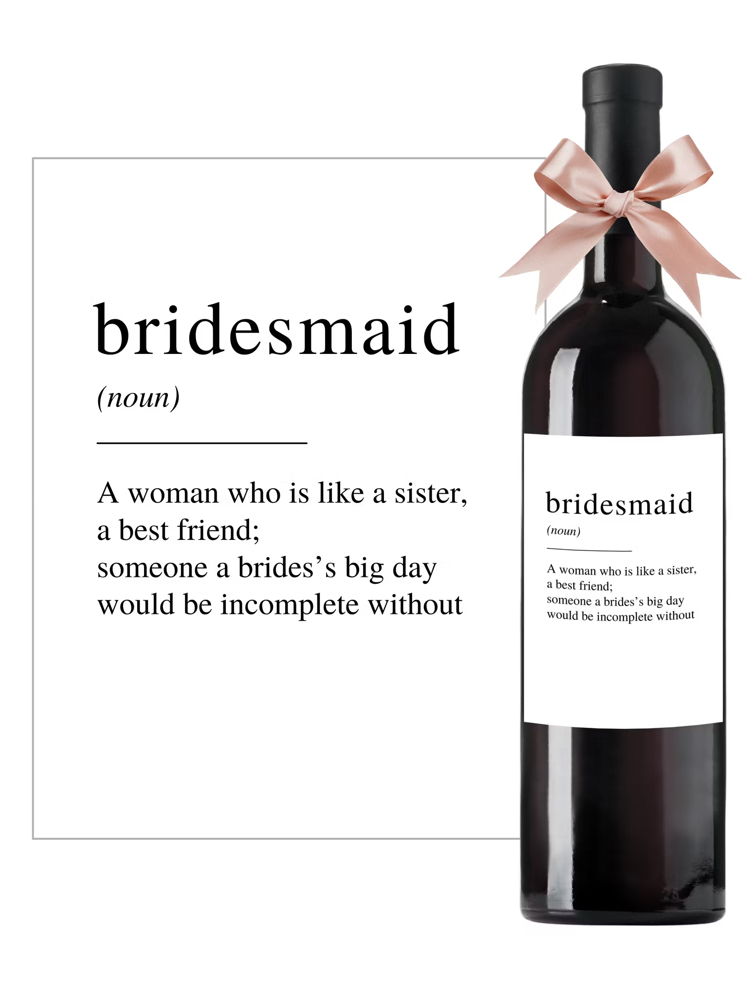 Flasketikett, Bridesmaid