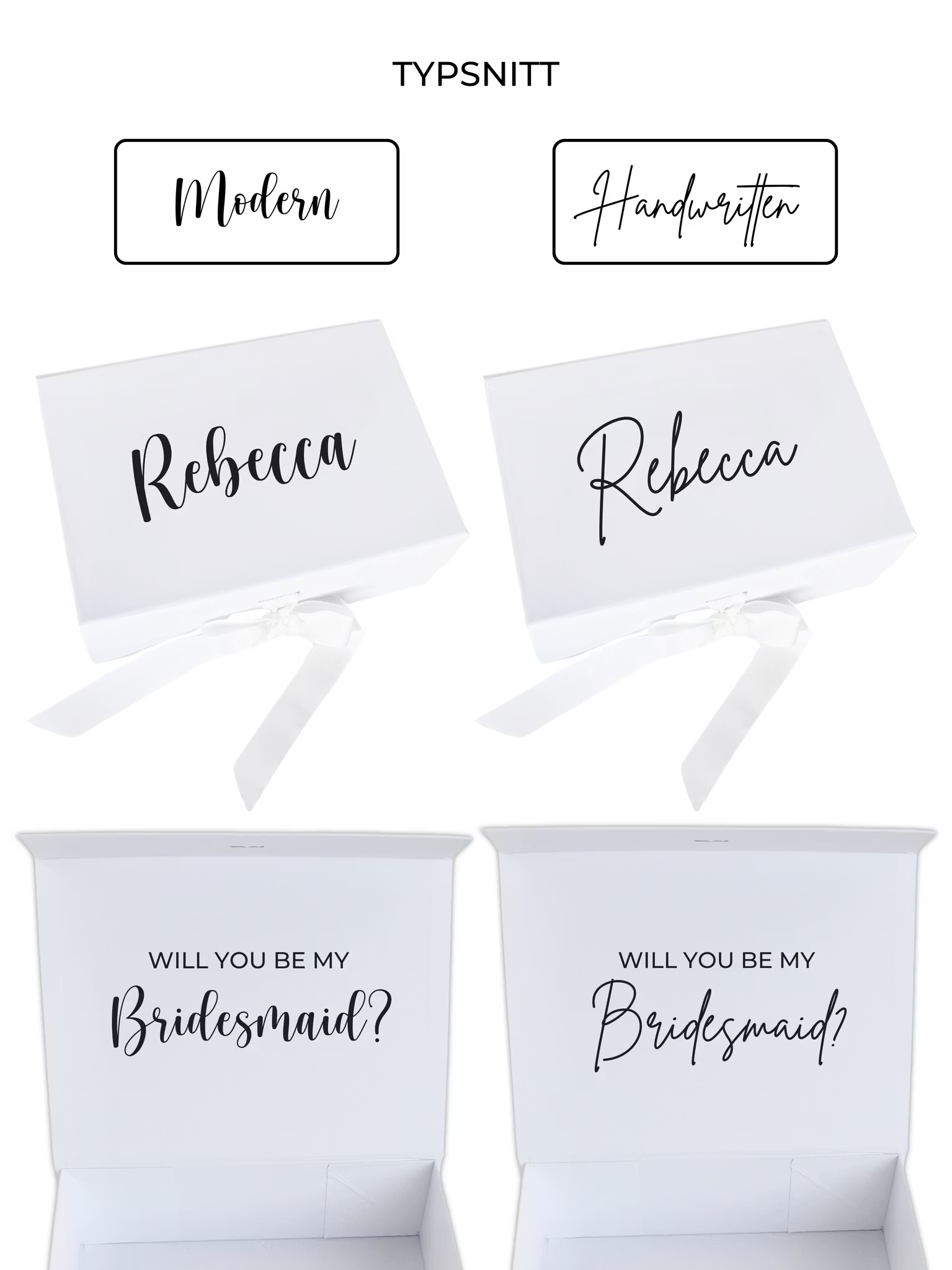 Presentbox, Bridesmaid Proposal Typsnitt